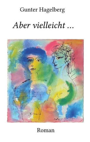 Aber vielleicht ...