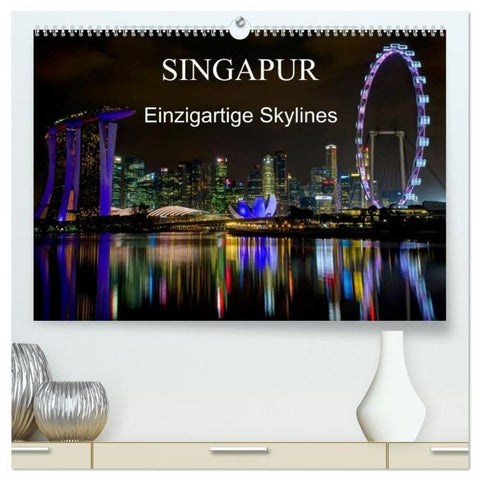 Singapur - Einzigartige Skylines (hochwertiger Premium Wandkalender 2026 DIN A2 quer), Kunstdruck in Hochglanz