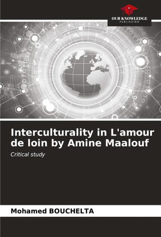 Interculturality in L'amour de loin by Amine Maalouf