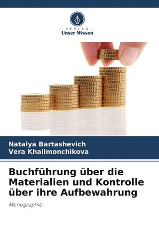 Buchführung über die Materialien und Kontrolle über ihre Aufbewahrung