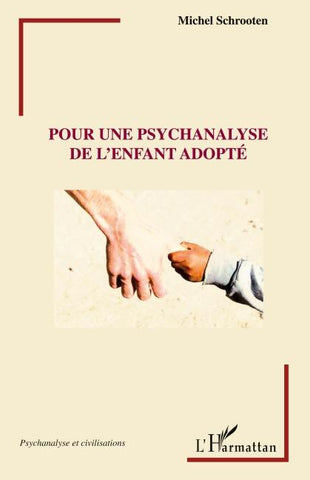 Pour une psychanalyse de l'enfant adopté