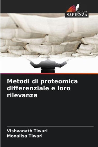 Metodi di proteomica differenziale e loro rilevanza