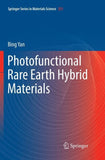 Photofunctional Rare Earth Hybrid Materials