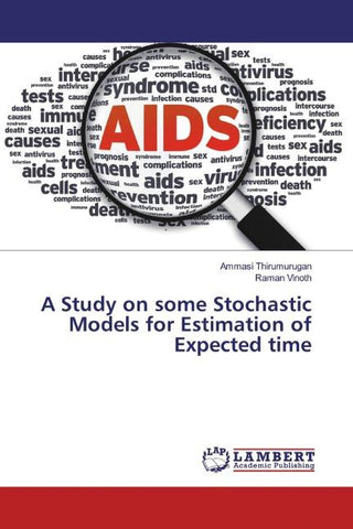 A Study on some Stochastic Models for Estimation of Expected time
