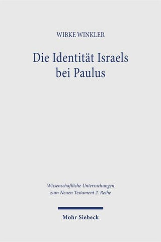 Die Identität Israels bei Paulus
