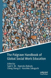 The Palgrave Handbook of Global Social Work Education