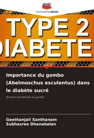 Importance du gombo (Abelmoschus esculentus) dans le diabète sucré