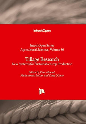 Tillage Research - New Systems for Sustainable Crop Production
