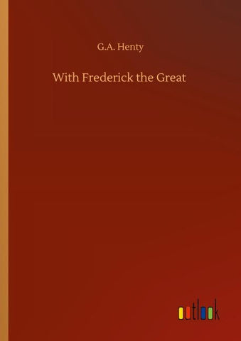 With Frederick the Great