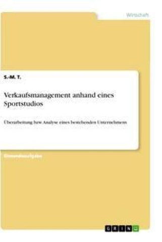 Verkaufsmanagement anhand eines Sportstudios