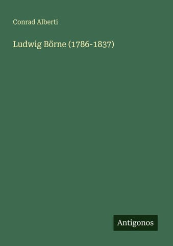 Ludwig Börne (1786-1837)