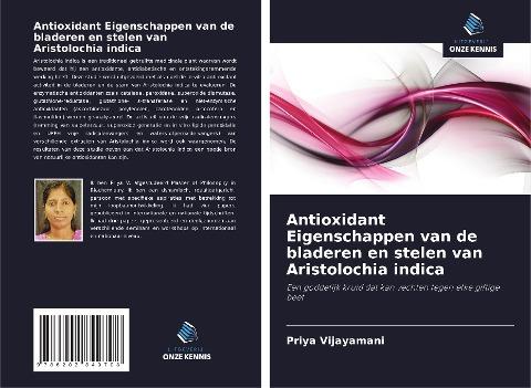 Antioxidant Eigenschappen van de bladeren en stelen van Aristolochia indica