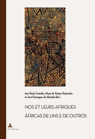 Nos et leurs Afriques – Áfricas de uns e de outros