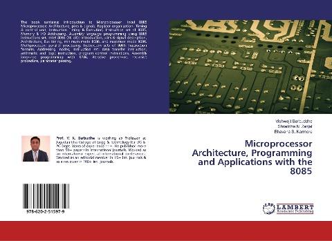 Microprocessor Architecture, Programming and Applications with the 8085