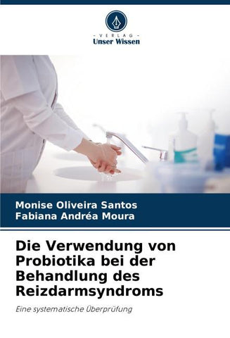 Die Verwendung von Probiotika bei der Behandlung des Reizdarmsyndroms