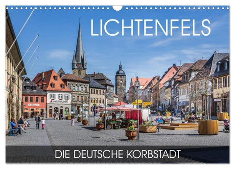 Lichtenfels - die Deutsche Korbstadt (Wandkalender 2026 DIN A3 quer), CALVENDO Monatskalender