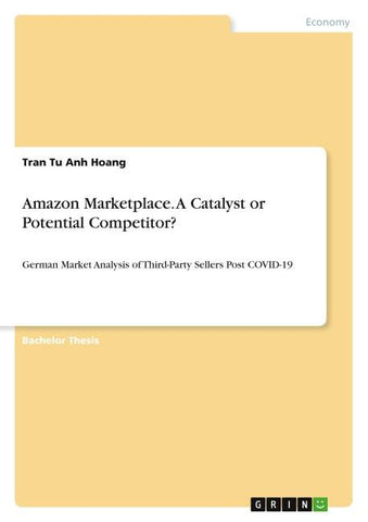 Amazon Marketplace. A Catalyst or Potential Competitor?