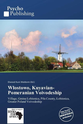 W¿ostowo, Kuyavian-Pomeranian Voivodeship