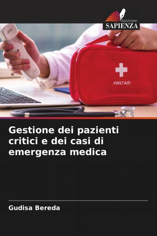 Gestione dei pazienti critici e dei casi di emergenza medica