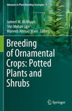 Breeding of Ornamental Crops: Potted Plants and Shrubs