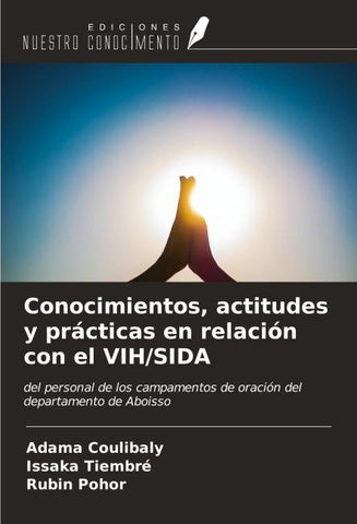 Conocimientos, actitudes y prácticas en relación con el VIH/SIDA