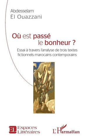 Où est passé le bonheur ?
