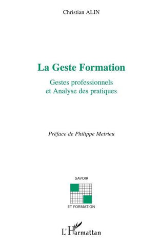 La Geste Formation