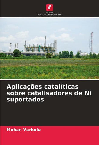Aplicações catalíticas sobre catalisadores de Ni suportados