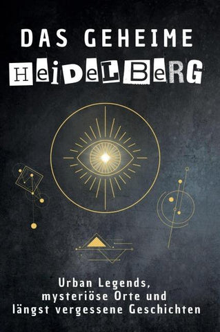 Das geheime Heidelberg