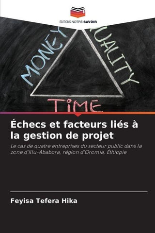 Échecs et facteurs liés à la gestion de projet