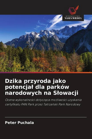 Dzika przyroda jako potencja¿ dla parków narodowych na S¿owacji