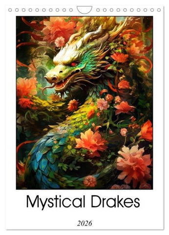 Mystical Drakes (Wall Calendar 2026 DIN A4 portrait), CALVENDO 12 Month Wall Calendar
