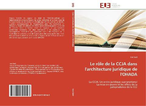 Le rôle de la CCJA dans l'architecture juridique de l'OHADA