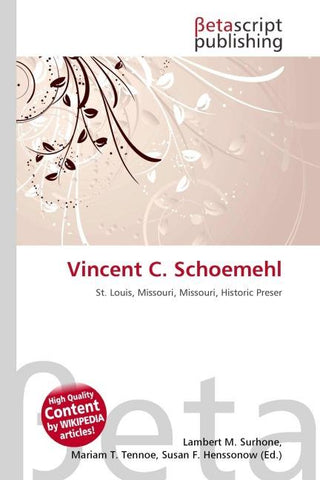 Vincent C. Schoemehl