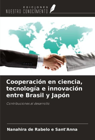 Cooperación en ciencia, tecnología e innovación entre Brasil y Japón