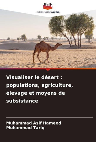 Visualiser le désert : populations, agriculture, élevage et moyens de subsistance