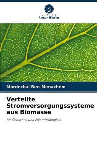 Verteilte Stromversorgungssysteme aus Biomasse