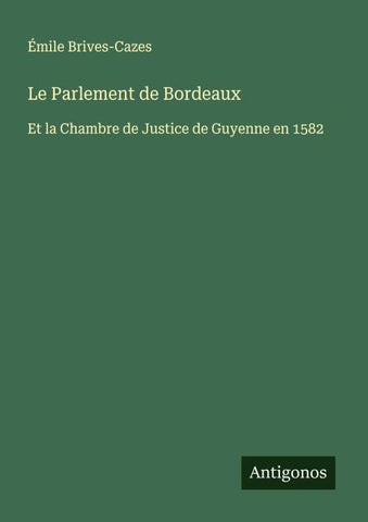 Le Parlement de Bordeaux