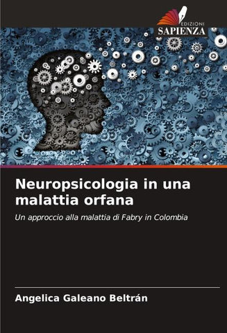 Neuropsicologia in una malattia orfana