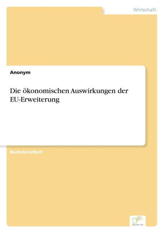 Die ökonomischen Auswirkungen der EU-Erweiterung