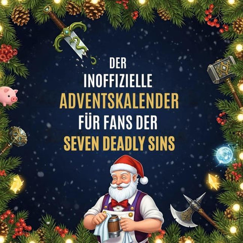 Der inoffizielle Adventskalender für Fans von Seven Deadly Sins