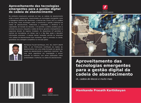 Aproveitamento das tecnologias emergentes para a gestão digital da cadeia de abastecimento