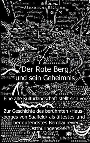 Der Rote Berg und sein Geheimnis