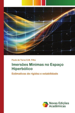 Imersões Mínimas no Espaço Hiperbólico