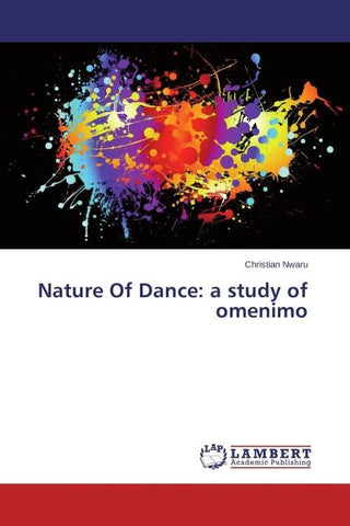 Nature Of Dance: a study of omenimo
