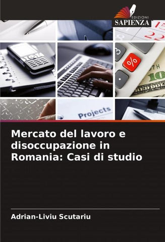 Mercato del lavoro e disoccupazione in Romania: Casi di studio