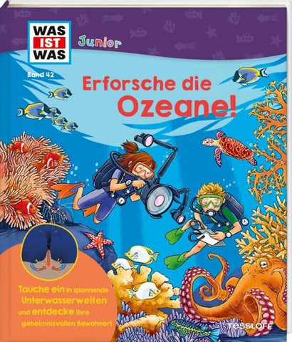WAS IST WAS Junior Band 42 Erforsche die Ozeane!