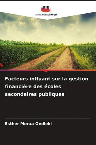 Facteurs influant sur la gestion financière des écoles secondaires publiques