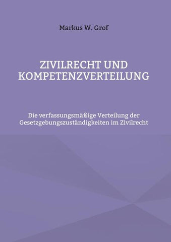 Zivilrecht und Kompetenzverteilung