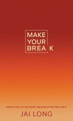 Make Your Break